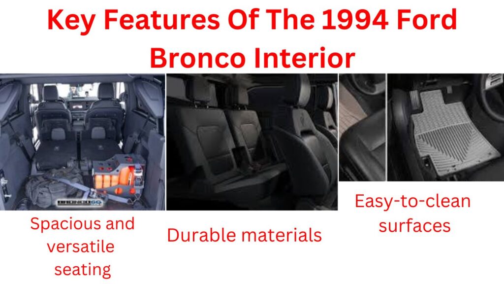 Key Features Of The 1994 Ford Bronco Interior